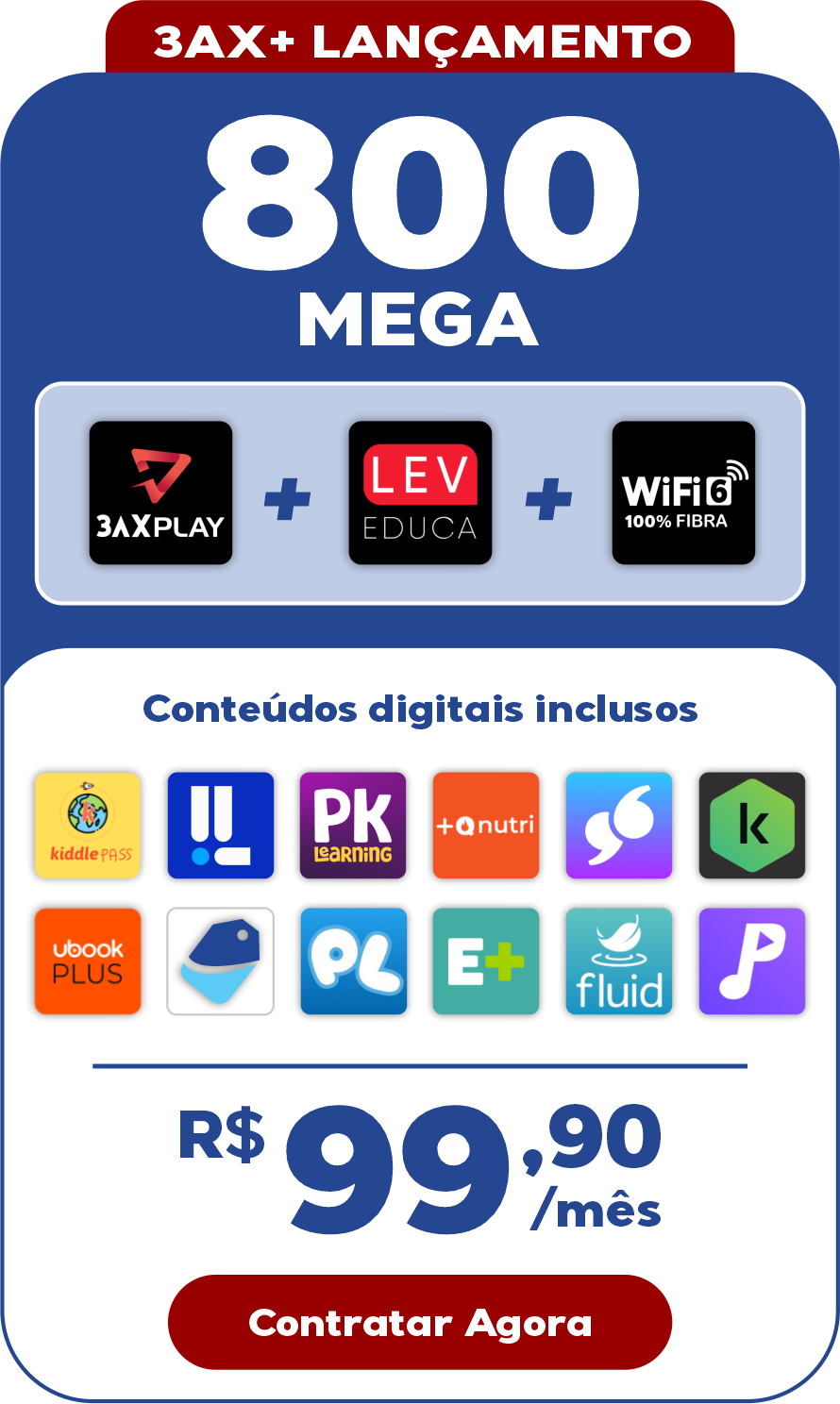3AX+ Lançamento 800 Mega